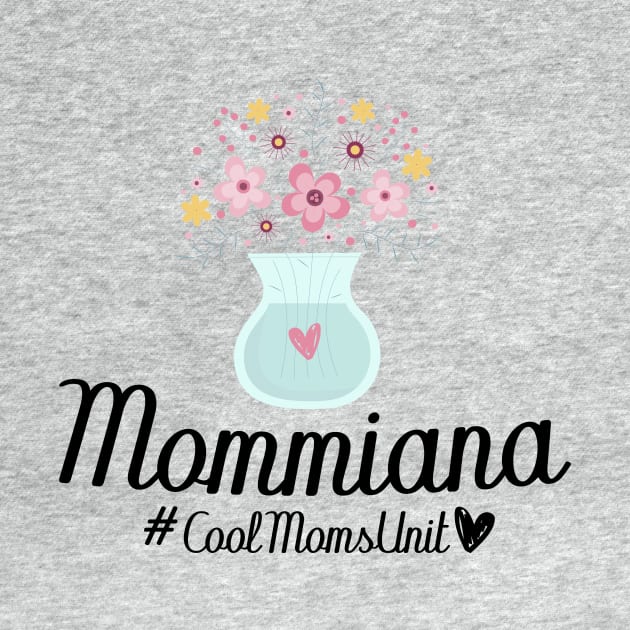 Mommiana CoolMomsUnit by T-shirtlifestyle